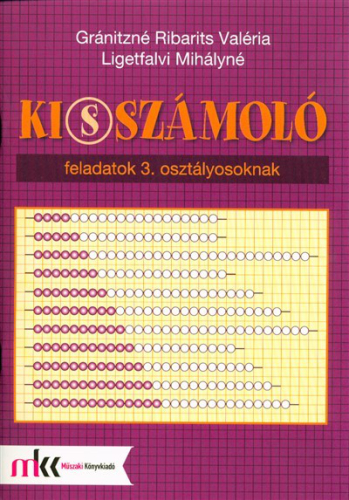*Ki(s)számoló feladatok 3. osztályosoknak (MK-4103)