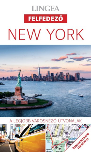*New York - Lingea felfedező /A legjobb városnéző útvonalak összehajtható térképpel