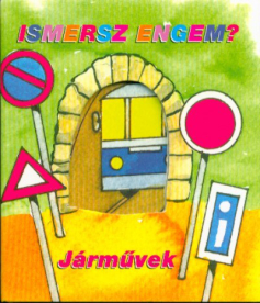 Járművek /Ismersz engem?