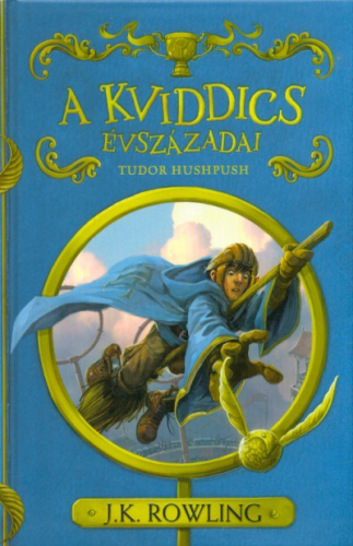 *A kviddics évszázadai - Tudor Hushpush