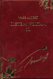 ÉLETEM: VOLTAM II. /WASS ALBERT DÍSZSOROZAT 49.