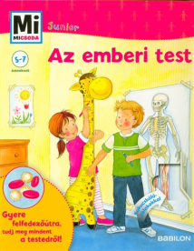 Az emberi test /Mi Micsoda Junior 01.