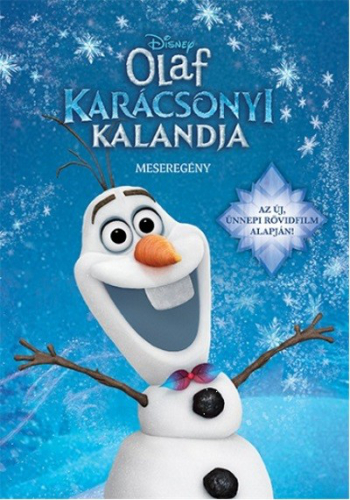 JÉGVARÁZS: OLAF KARÁCSONYI KALANDJA - MESEREGÉNY §K