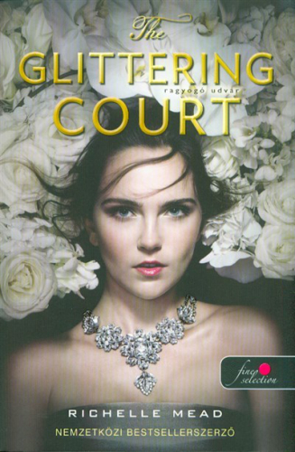 The Glittering Court - Ragyogó udvar