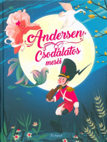 Andersen csodálatos meséi (2. kiadás)