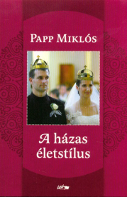 A házas életstílus