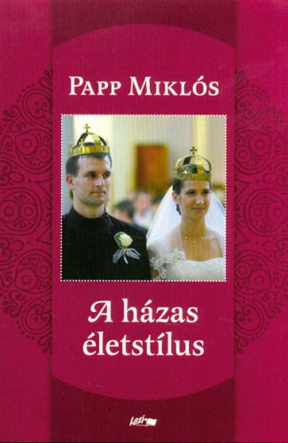 A házas életstílus