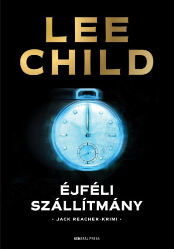 Éjféli szállítmány /Jack Reacher-krimi