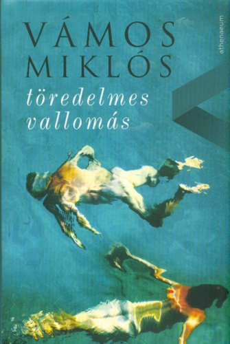 *Töredelmes vallomás