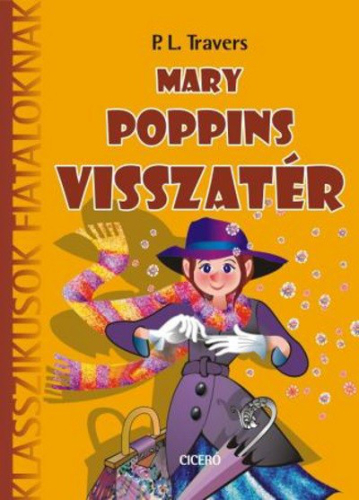 Mary Poppins visszatér /Klasszikusok fiataloknak