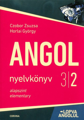 Angol nyelvkönyv 3/2 alapszint - Lopva angolul (3. kiadás)
