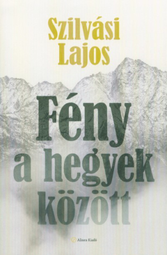 Fény a hegyek között
