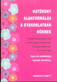 Hatékony alakformálás a gyakorlatban nőknek