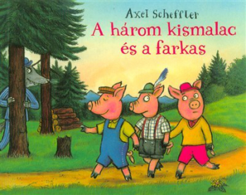 A három kismalac és a farkas