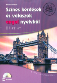 *Színes kérdések és válaszok angol nyelvből /B1 szint - 8 óra hanganyaggal