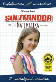 Sulitanoda: Matematika 2. osztályosok számára - Foglalkoztató munkafüzet