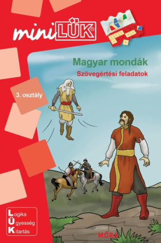 Magyar mondák - Szövegértési feladatok 4. osztály - MiniLÜK