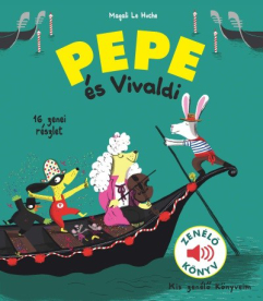 Pepe és Vivaldi - Kis zenélő könyveim