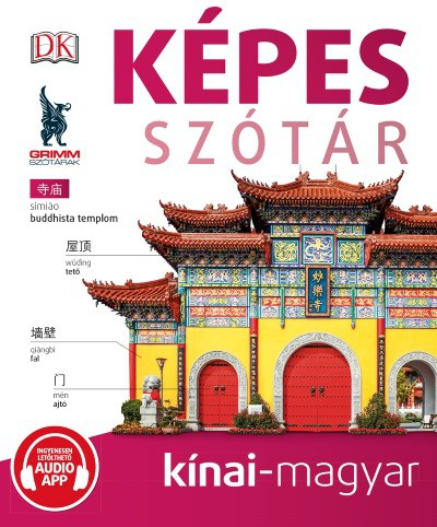 *Képes szótár kínai-magyar (audio alkalmazással)