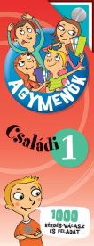 Agymenők: Családi kártyacsomag 1 - 1000 érdekes kérdés, válasz és szórakoztató feladat az egész családnak