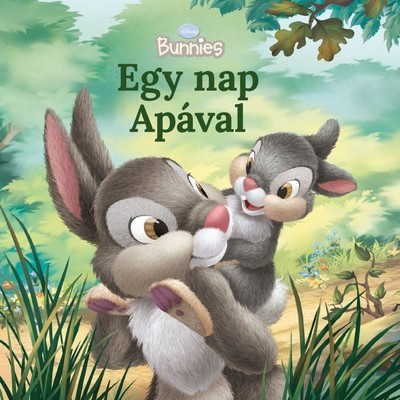 Egy nap Apával - Disney Bunnies