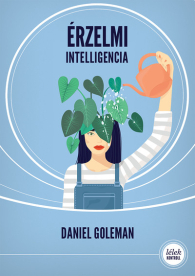 *Érzelmi intelligencia (5. kiadás) - Lélek-Kontroll