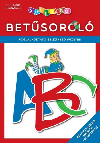Betűsoroló - Foglalkoztató és színező füzetek - Suliváró (bővített kiadás)