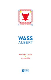 Kard és kasza - Szemtanúság - Wass Albert Művei