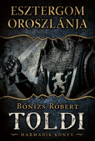 *Esztergom oroszlánja - Toldi 3.