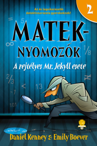 *A rejtélyes Mr. Jekyll esete - Mateknyomozók 2.