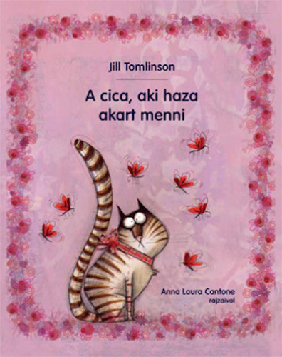 A cica, aki haza akart menni (új kiadás)