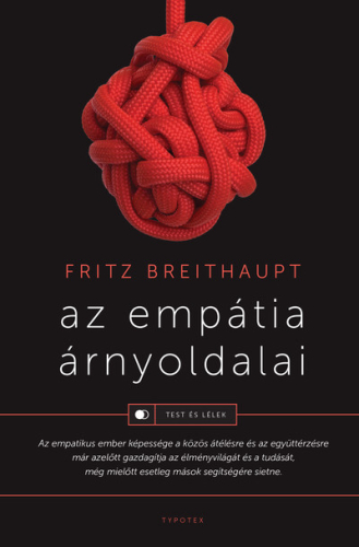 Az empátia árnyoldalai - Test és lélek