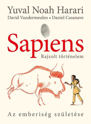 *Sapiens - Rajzolt történelem I. - Az emberiség születése (képregény)