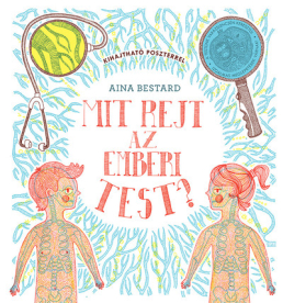 Mit rejt az emberi test?