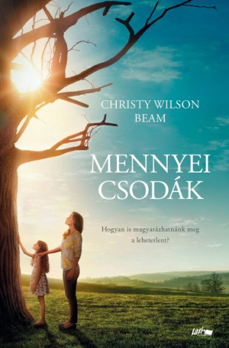*Mennyei csodák