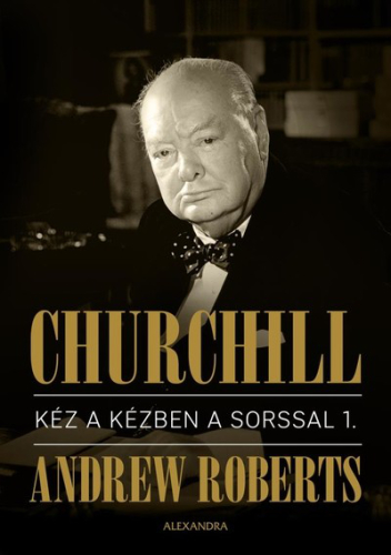 Churchill 1-2. - Kéz a kézben a sorssal