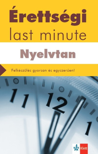 *Érettségi Last minute: Nyelvtan - Felkészülés gyorsan és egyszerűen
