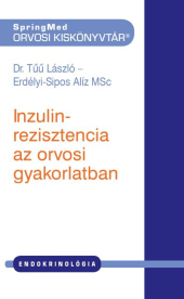 *Inzulinrezisztencia az orvosi gyakorlatban - SpringMed Orvosi Kiskönyvtár