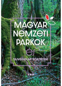 *Magyar Nemzeti Parkok - Tájvédelmi körzetek