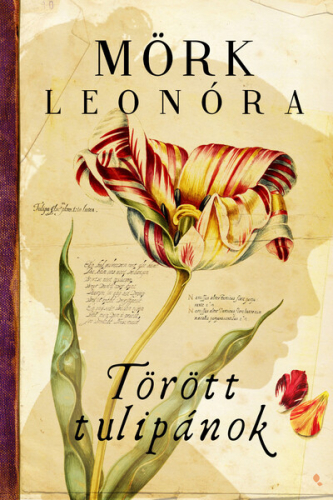 *Törött tulipánok