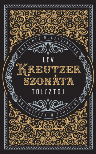 Kreutzer-szonáta - Érzelmes klasszikusok