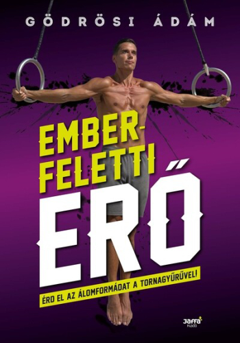 Emberfeletti erő - Érd el az álomformádat a a tornagyűrűvel!