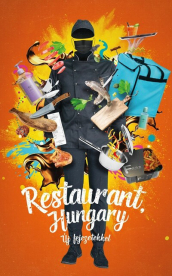 Restaurant, Hungary - Új fejezetekkel