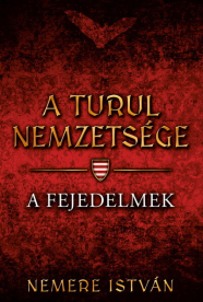 *A fejedelmek - A Turul nemzetsége 2.