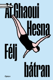 *Félj bátran