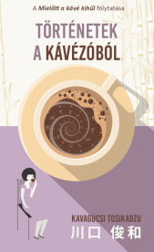 *Történetek a kávézóból