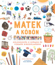 Matek a köbön - Kalandozás a számok és formák birodalmában
