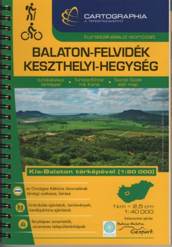 Balaton-felvidék, Keszthelyi-hegység turistakalauz (1:40 000) - Turistakalauz-sorozat (új kiadás)