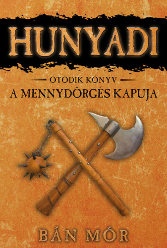 *Hunyadi 5. - A mennydörgés kapuja (új kiadás)