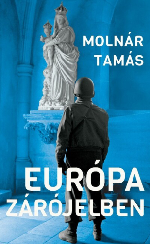 Európa zárójelben - Új Idők